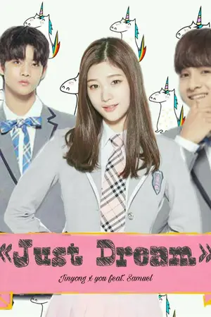 ปกนิยาย Just Dream [ Jinyong x you feat. Samuel ]