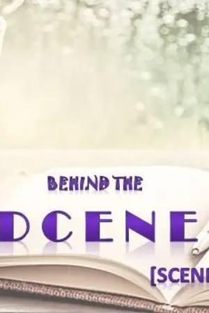 ปกนิยาย BEHIND THE 'D C E N E'  [SCENE]