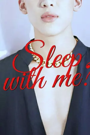 ปกนิยาย MARKBAM - SLEEP WITH ME?