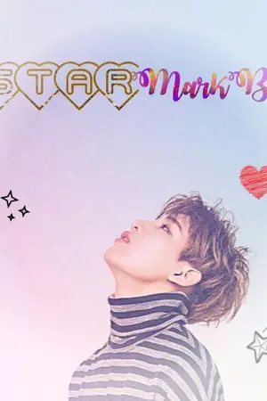 ปกนิยาย Fic markbam  star☆ปะทะ star☆ ft. GOT7