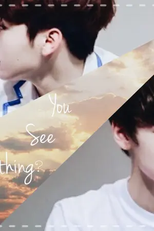 ปกนิยาย Fic seventeen||SEE THE SOMETHING|| Verkwan ft.Junhao