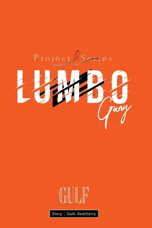 ปกนิยาย Project L Series Lumbo Gang : อย่าเผลอรักคนอย่างเฮีย
