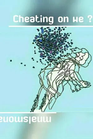 ปกนิยาย [ Fic Seventeen ] Cheating on we ?