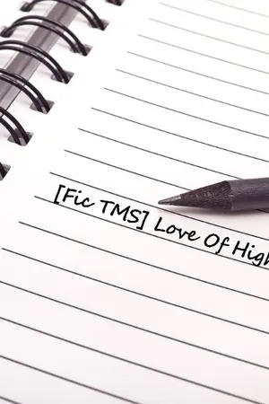 ปกนิยาย [Fic TMS] love of high school