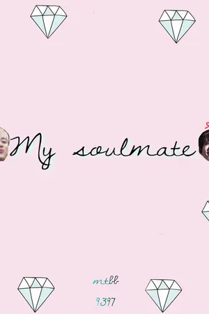 ปกนิยาย My soulmate เนื้อคู่แค่ตรงข้าม [Markbam]
