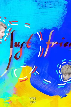 ปกนิยาย OS/SF Just friend | แค่เพื่อนของมาร์ค [Markbam]