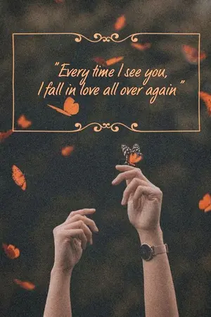 ปกนิยาย [#เคียวเคี้ยวพีช] Every time I see you, I fall in love all over again.