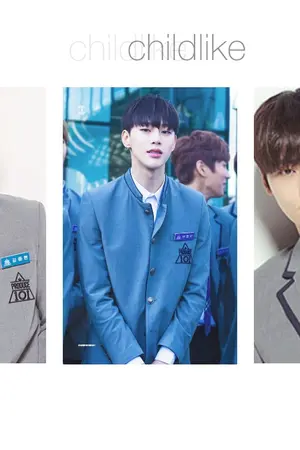 ปกนิยาย PRODUCE101 Childlike อย่าตีผม