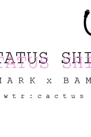 ปกนิยาย [markbam] STATUS SHIP สถานะคู่ชิป