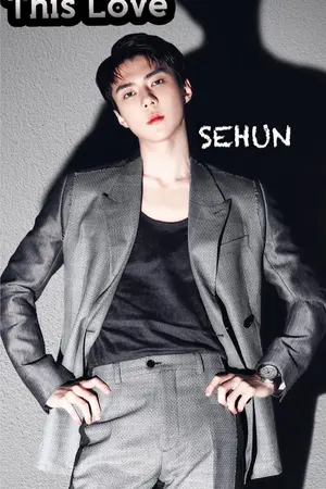 ปกนิยาย (EXO) SEHUN:IRENE>[This Love]