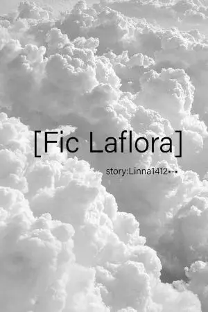 ปกนิยาย [Fic Laflora] Grey story