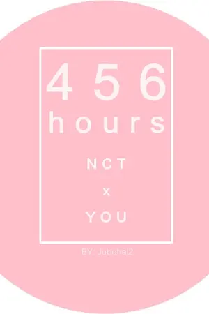 ปกนิยาย {NCT x YOU} 456 hours #ฟิคเปิดใจ