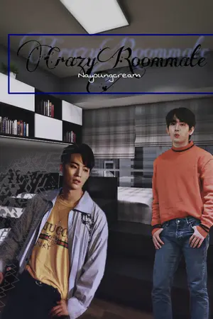 ปกนิยาย Crazy roommate {Bnior}