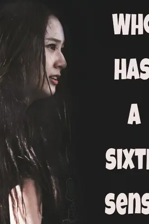 ปกนิยาย [Who has a sixth sense] สัมผัสรัก สัมผัสหลอน…         MyungStal