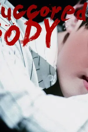 ปกนิยาย [ Succored Body ] MINV FT.KOOKGA