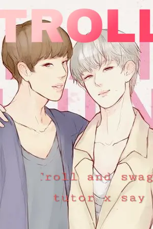 ปกนิยาย Troll[Yaoi]จับ(กด)มึงเป็นเมีย