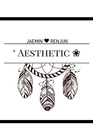 ปกนิยาย ‘ Aesthetic ❀〔 minren 〕