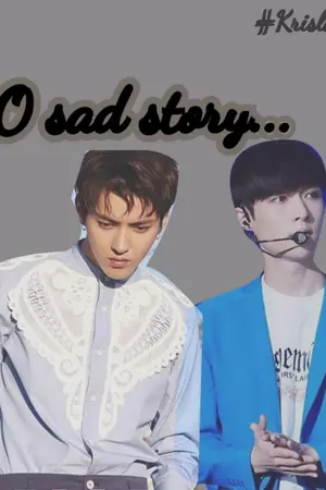 ปกนิยาย ื  So sad story  (krislay)  ft. exo