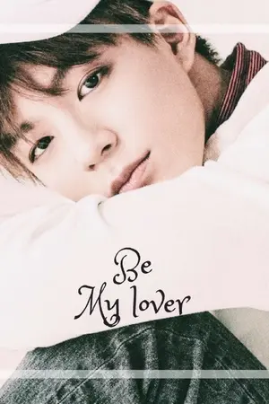 ปกนิยาย be my lover