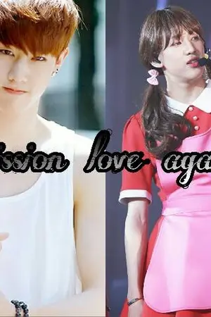 ปกนิยาย Mission love again ภารกิจพิชิตรักอีกครั้งกับคุณแฟนเก่า [ markbam ]