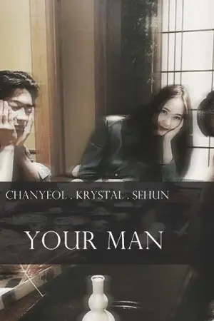 ปกนิยาย Your Man [Fic EXO,F(x)]