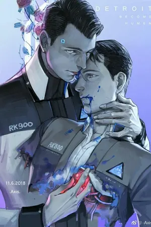 ปกนิยาย FIC Detroit become human | (CONNOR)  RK800 X RK900 | IS'N IT LOVELY ?