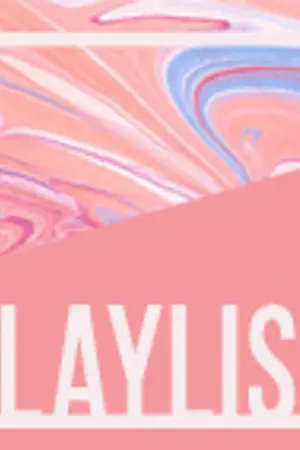 ปกนิยาย Playlist's [Ikon/Winner]