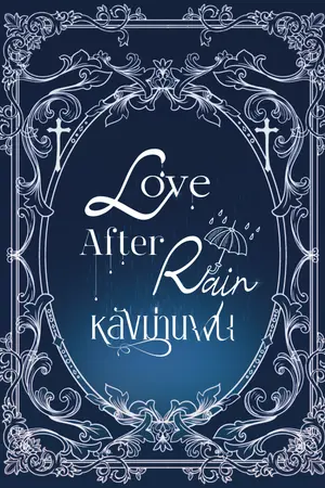 ปกนิยาย [มี E-book] Love After Rain ☂◊ หลังม่านฝน ♦