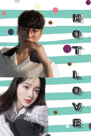 ปกนิยาย [ Not love!! ] ไม่รัก! ไม่ได้ละ<3