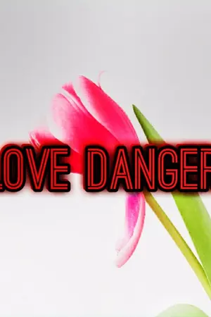 ปกนิยาย Love Danger รักอันตราย (องศา×ลมหนาว)