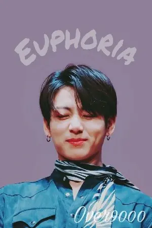 ปกนิยาย [Jungkook X You] Euphoria ถ้าขาดเธอไป