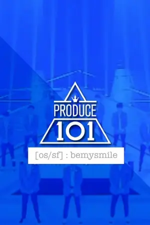 ปกนิยาย [ OS / SF ] ; WANTU101♡ (produce101&wanna one)