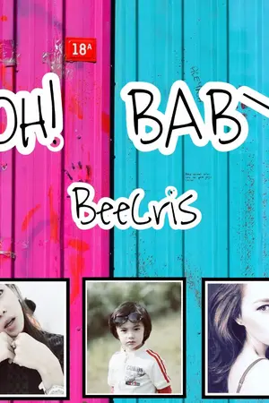 ปกนิยาย {END}OH! BABY BeeCris
