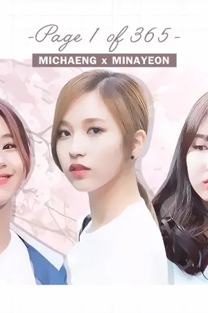 ปกนิยาย Page 1 of 365 [Michaeng ft. Minayeon][SF]