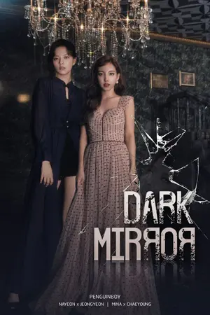 ปกนิยาย [TWICE] DARK MIRROR ราตรีสีเลือด [2yeon ft.michaeng]