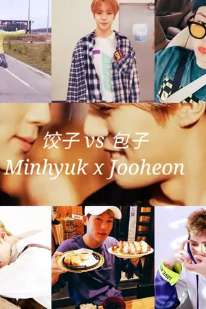 ปกนิยาย Fic [Monsta x] 饺子 vs 包子 (Minhyuk x Jooheon)