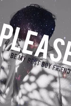 ปกนิยาย PLEASE, Be My Best Boy Friend [โปรดมารักผมที]  [Yaoi]