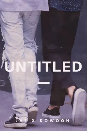 ปกนิยาย ⌁ Untitled — jae x dowoon