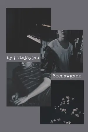 ปกนิยาย เกมกระดานหกด้าน #seesawgame🥃 ; hopega