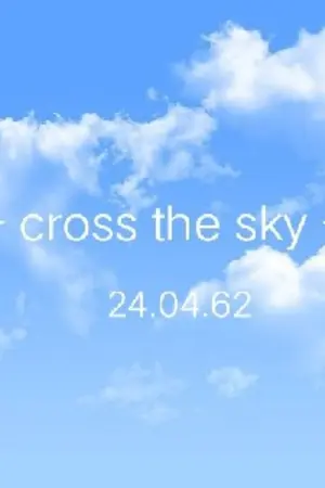 ปกนิยาย Cross the sky (18+) - ข้ามฟ้า - (Yaoi)