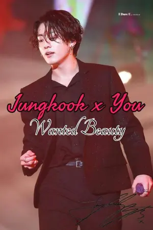 ปกนิยาย Jungkook x You [Wanted beauty] กระซิบรักยัยจอมเพี้ยน