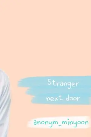ปกนิยาย [MINYOON - WINNER] Stranger Next Door
