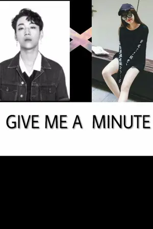 ปกนิยาย [Hongwon × you] Give me a minute (ขอเวลา) ft.dickids