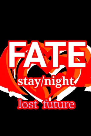 ปกนิยาย Fate stay/night Lost future