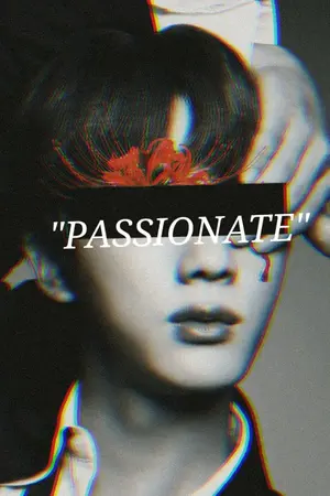 ปกนิยาย PASSIONATE #ฟิคพชนจินก้า