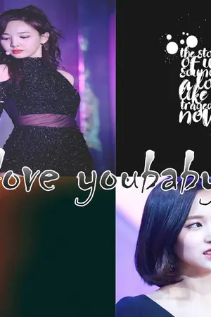 ปกนิยาย fic twice minayeon (loveyou baby) กวิ้นน้อยกระหายรัก