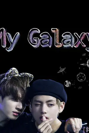 ปกนิยาย MY GALAXY ☽┊KOOKV┊