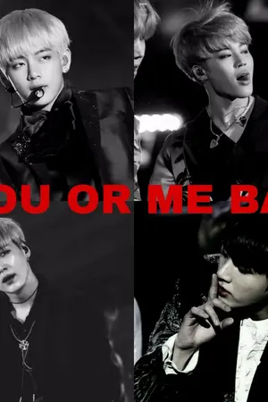 ปกนิยาย [ bts x you ] You or me bad คุณหรือฉันที่เลว