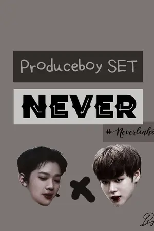 ปกนิยาย [WANNA ONE] Never #Neverlinhoon