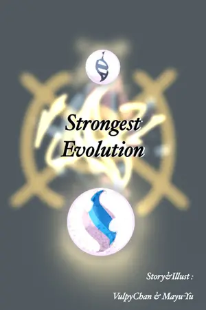 ปกนิยาย Strongest evolution ศึกสุดยอดผู้ใช้ร่างเมก้า